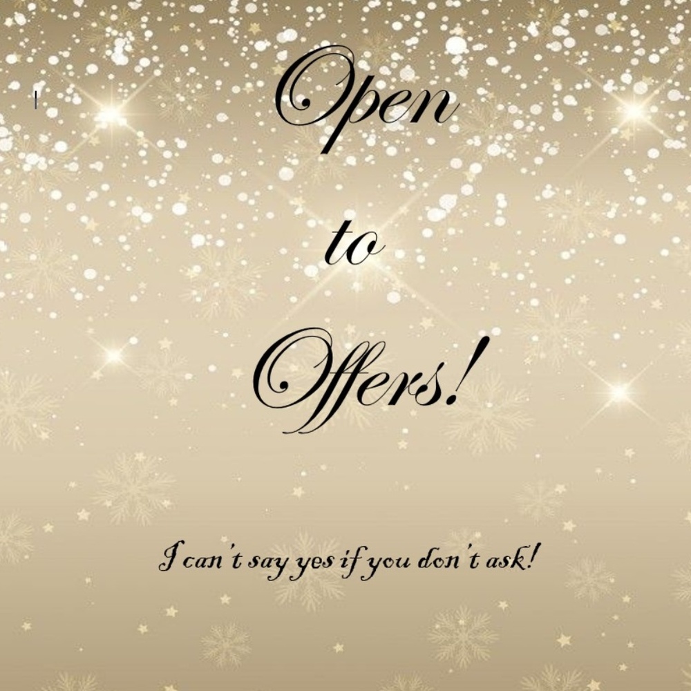 Always Open to Offers!